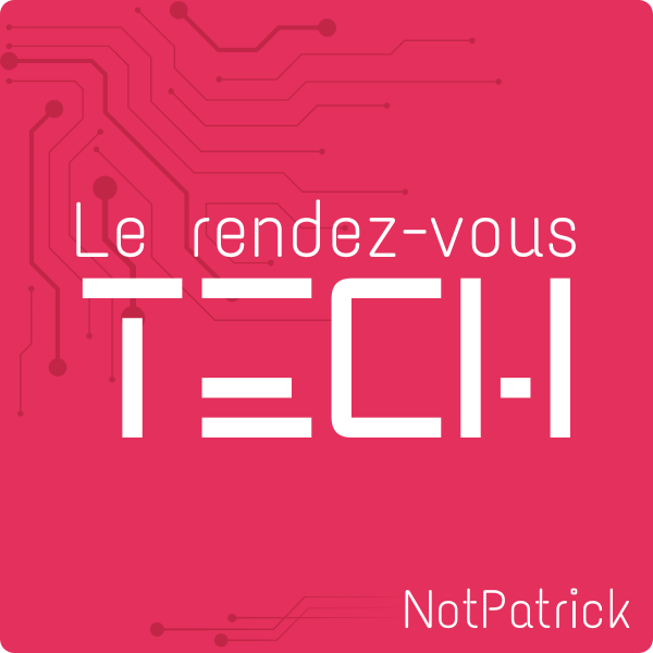 Le rendez-vous Tech