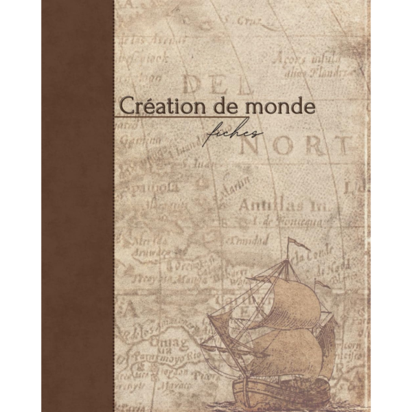 Outils d'écriture Création de monde 1